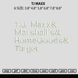 Tj Maxx Embroidery File 6 sizes